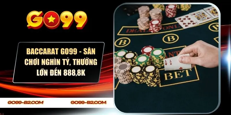 Baccarat GO99