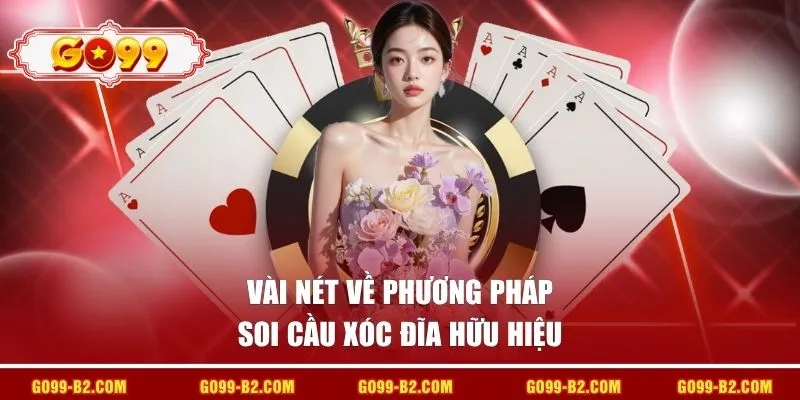 Vài nét về phương pháp soi cầu xóc đĩa hữu hiệu